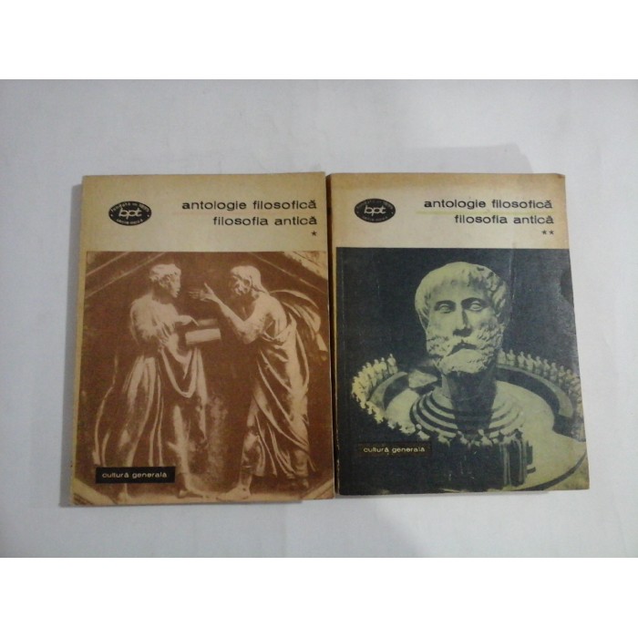 Antologie filosofica - FILOSOFIA ANTICA vol1 / vol2 - Bucuresti, 1975 Antologie filosofica - FILOSOFIA ANTICA vol1 / vol2 - Bucuresti, 1975